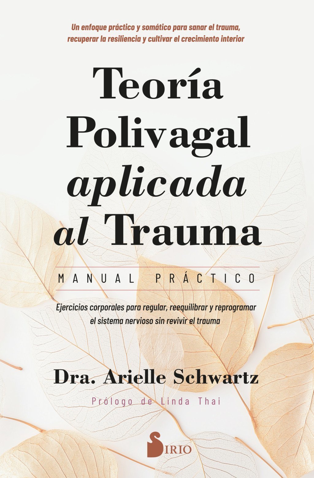 TEORIA POLIVAGAL APLICADA AL TRAUMA. MANUAL PRACTICO