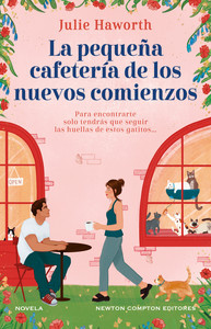 PEQUEÑA CAFETERIA DE LOS NUEVOS COMIENZOS, LA