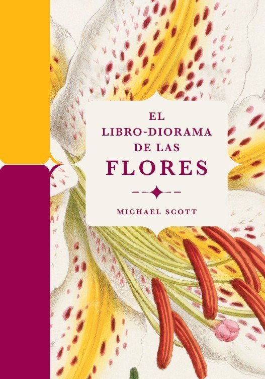 LIBRO-DIORAMA DE LAS FLORES, EL