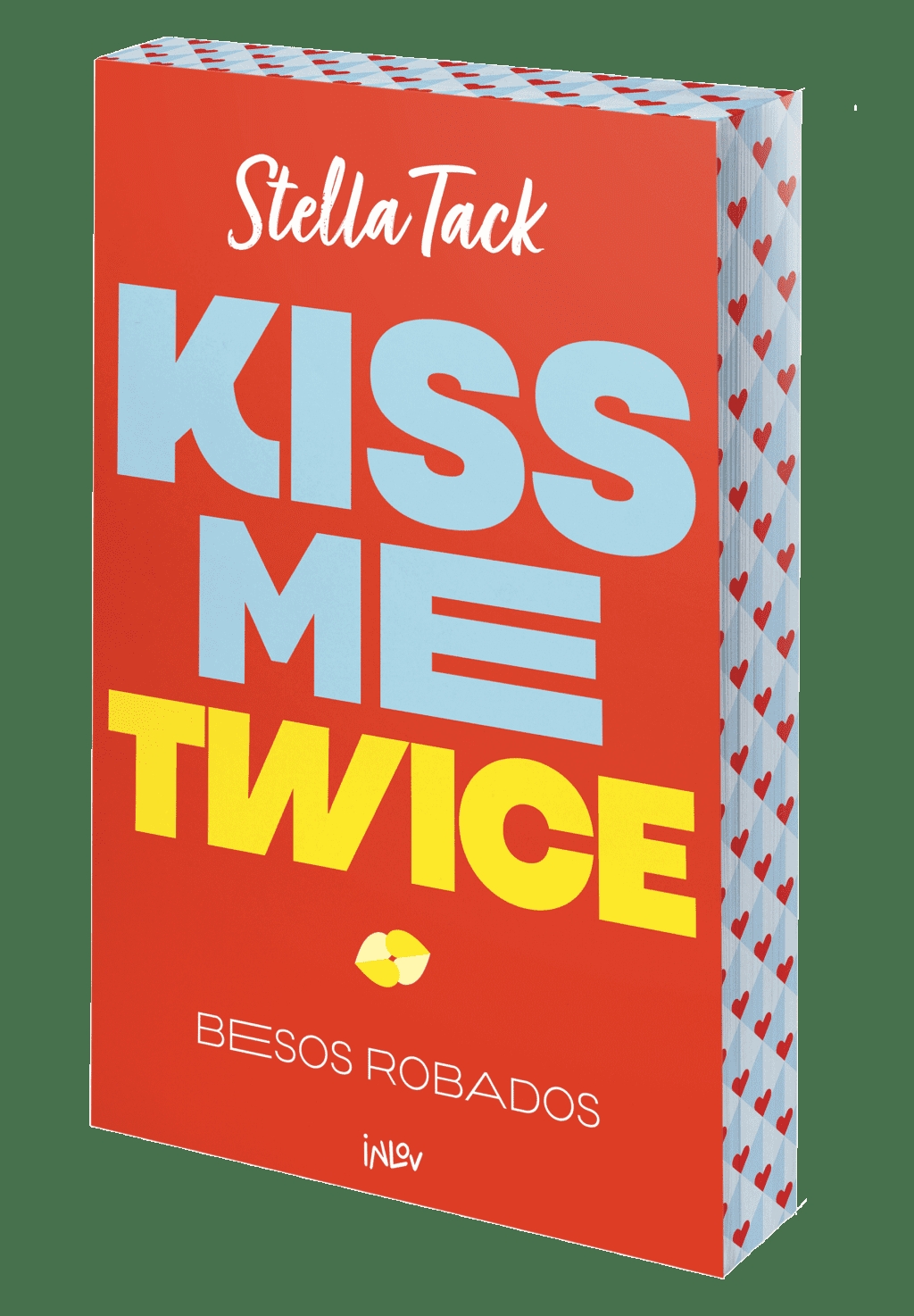 KISS ME TWICE, 2 BESOS ROBADOS