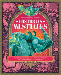 HISTORIAS BESTIALES. HOMENAJE ILUSTRADO VIDAS DE ANIMALES