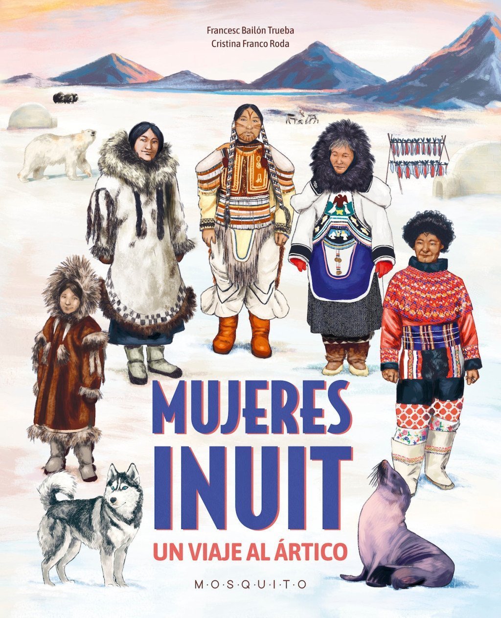 MUJERES INUIT. UN VIAJE AL ARTICO