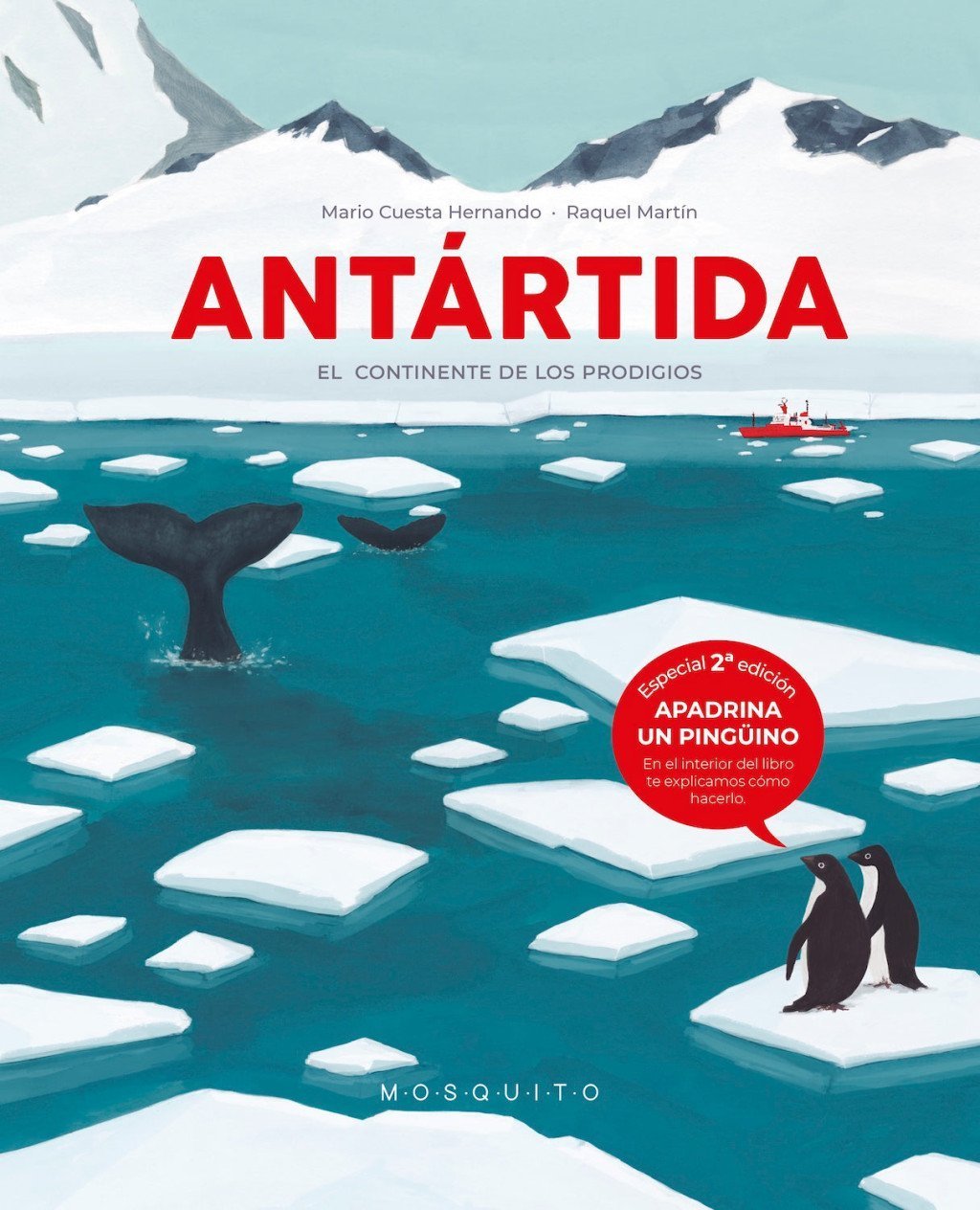 ANTÁRTIDA. EL CONTINENTE DE LOS PRODIGIOS (2ªED)