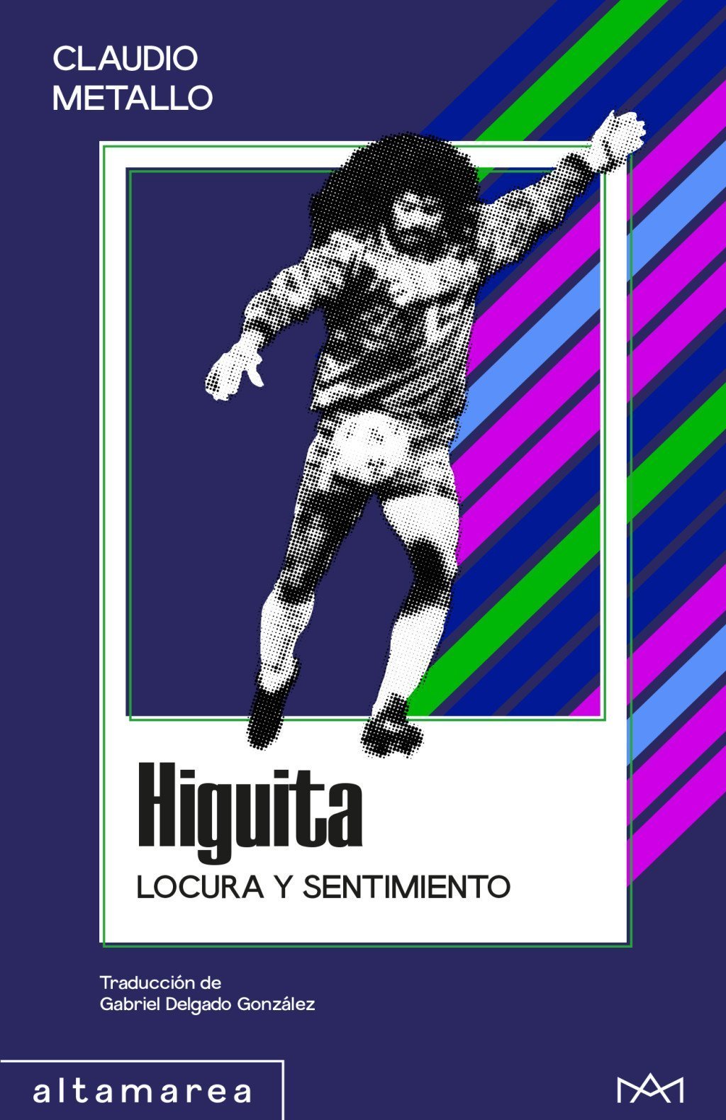 HIGUITA. LOCURA Y SENTIMIENTO