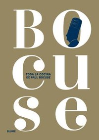 BOCUSE PAUL. TODA LA COCINA DE PAUL BOCUSE