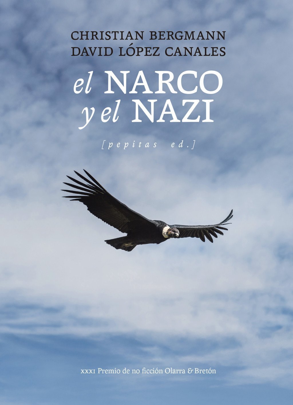 NARCO Y EL NAZI. NARCOTRAFICO Y NAZISMO EN AMERICA LATINA