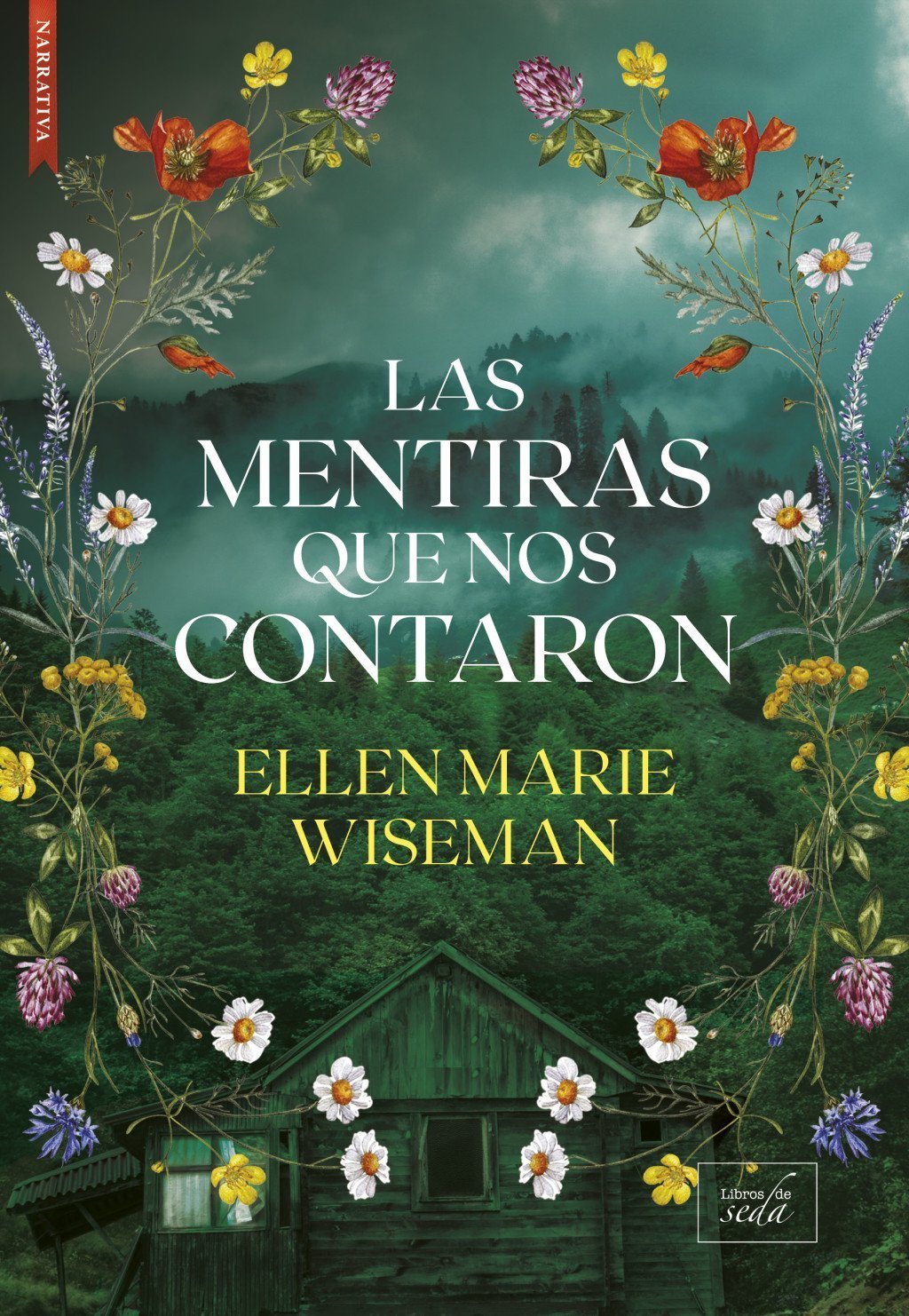 MENTIRAS QUE NOS CONTARON, LAS