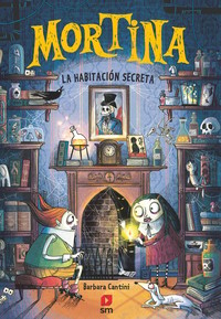 MORTINA, 6 LA HABITACION SECRETA