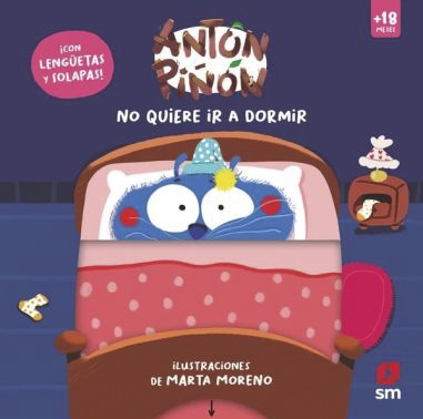 ANTÓN PIÑÓN NO QUIERE IR A DORMIR