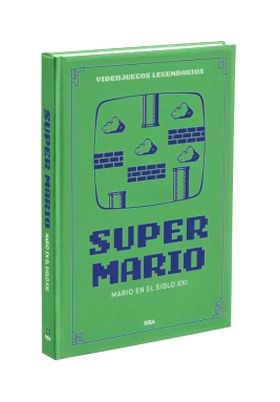 SUPER MARIO. MARIO EN EL SIGLO XXI