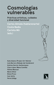 COSMOLOGIAS VULNERABLES. PRACTICAS ARTISTICAS, CUIDADOS Y D