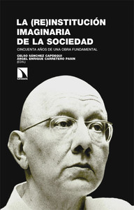 (RE)INSTITUCION IMAGINARIA DE LA SOCIEDAD