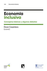 ECONOMIA INCLUSIVA. CONCEPTOS BASICOS Y ALGUNOS DEBATES