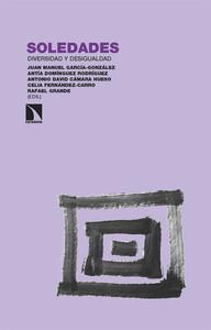 SOLEDADES. DIVERSIDAD Y DESIGUALDAD
