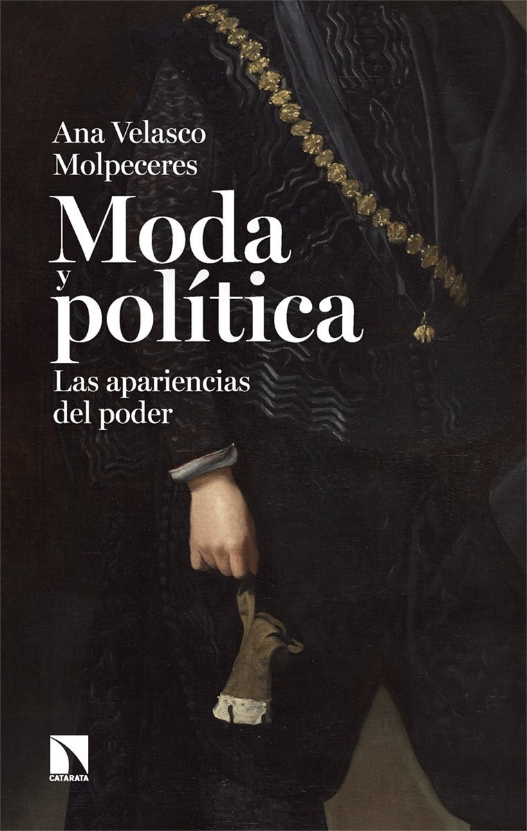 MODA Y POLÍTICA. LAS APARIENCIAS DEL PODER