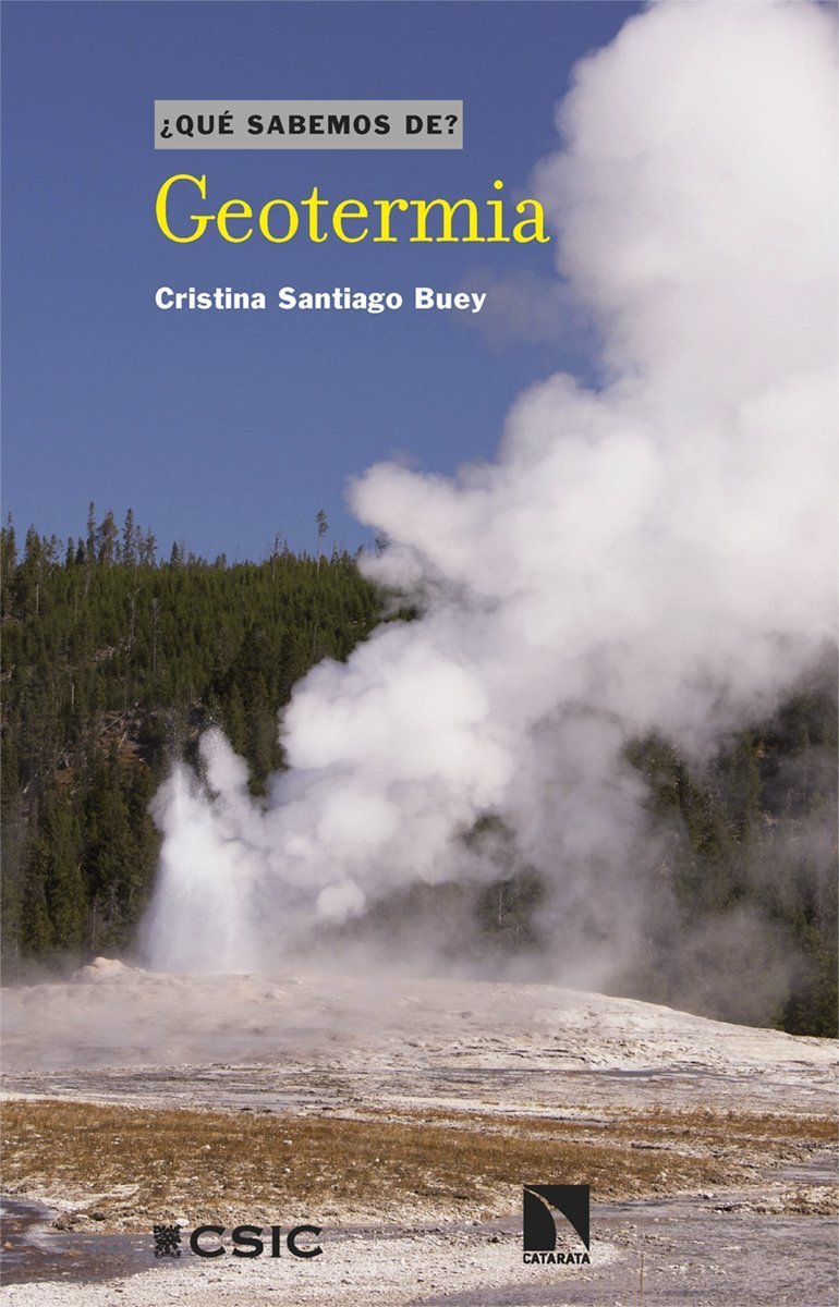 GEOTERMIA. LA ENERGÍA RENOVABLE QUE NOS PROPORCIONA EL PLANETA TIERRA