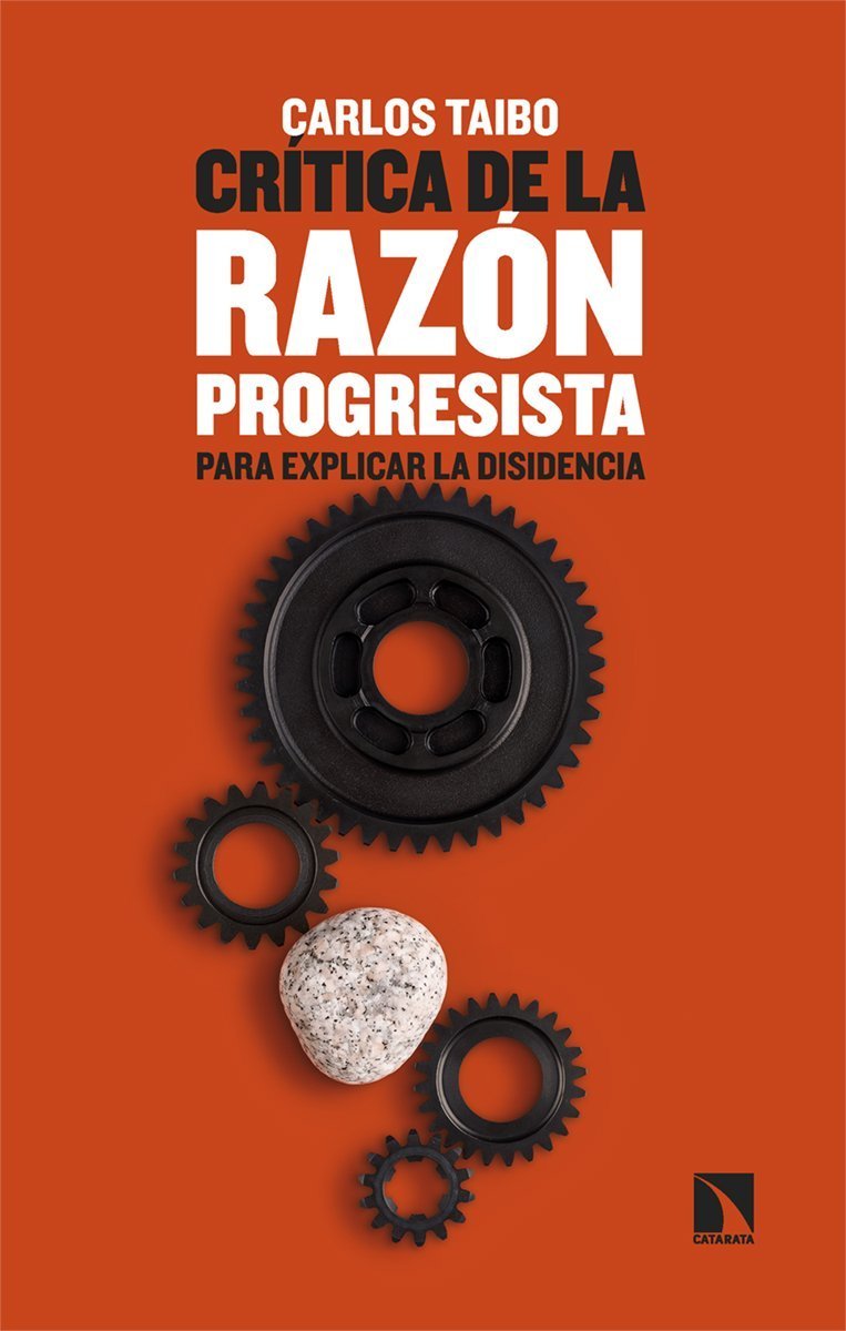 CRITICA DE LA RAZÓN PROGRESISTA
