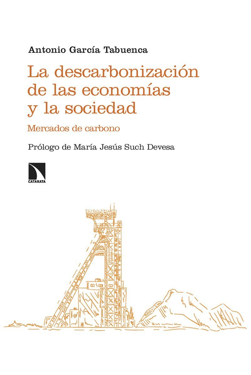 DESCARBONIZACIÓN DE LAS ECONOMIAS Y LA SOCIEDAD, LA