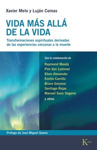 VIDA MAS ALLA DE LA VIDA. TRANSFORMACIONES ESPIRITUALES DER