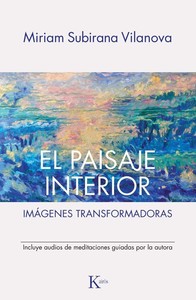 PAISAJE INTERIOR. IMAGENES TRANSFORMADORAS