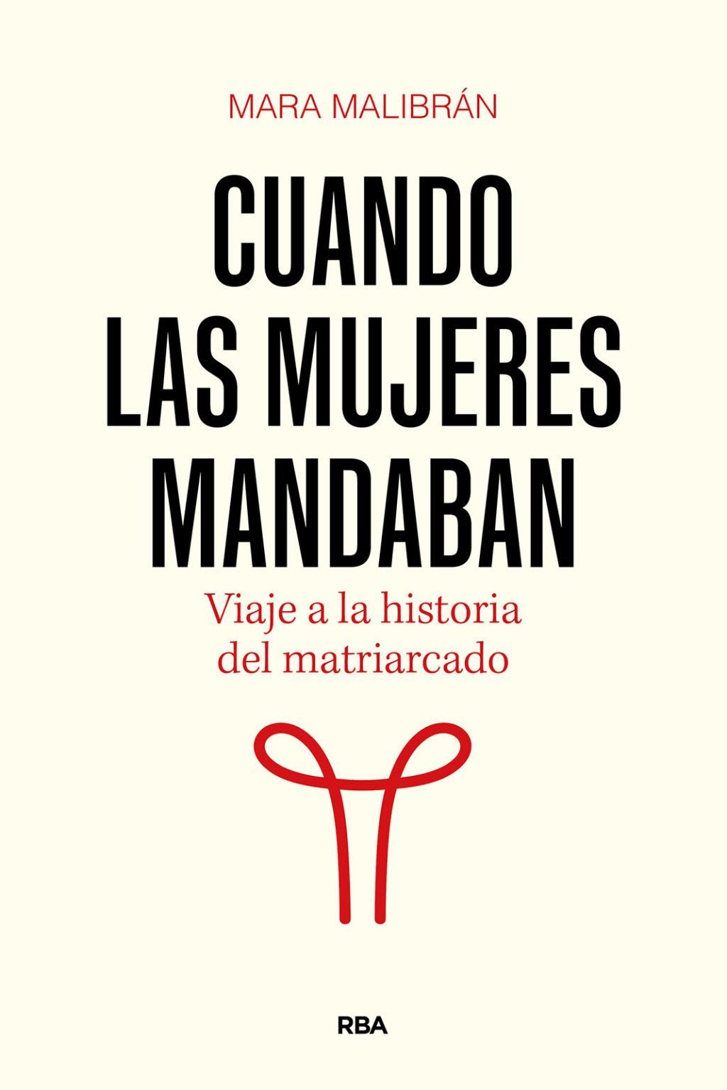 CUANDO LAS MUJERES MANDABAN. VIAJE A LA HISTORIA DEL MATRIARCADO