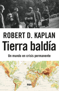 TIERRA BALDIA. UN MUNDO EN CRISIS PERMANENTE