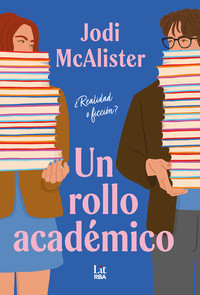 UN ROLLO ACADEMICO. REALIDAD O FICCION?