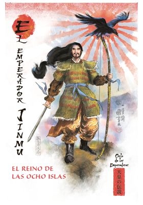 EMPERADOR JINMU. EL REINO DE LAS OCHO ISLAS