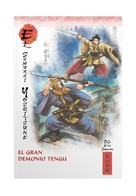 SAMURAI YOSHITSUNE. EL GRAN DEMONIO TENGU