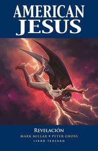 AMERICAN JESUS, 3 REVELACION