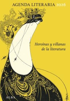 AGENDA LITERARIA 2026. HEROINAS Y VILLANAS DE LA LITERATURA