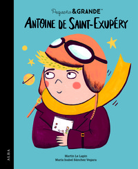 PEQUEÑO & GRANDE ANTOINE DE SAINT-EXUPERY