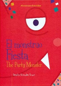 MONSTRUO FIESTA, EL (BILINGUE ESP/ING)