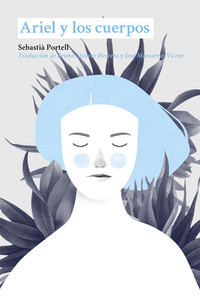 ARIEL Y LOS CUERPOS