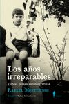 AÑOS IRREPARABLES Y OTRAS PROSAS AUTOBIOGRAFICAS, LOS