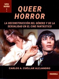 QUEER HORROR, DECONSTRUCCION GENERO Y SEXUALIDAD CINE FANTA