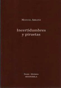 INCERTIDUMBRES Y PIRUETAS