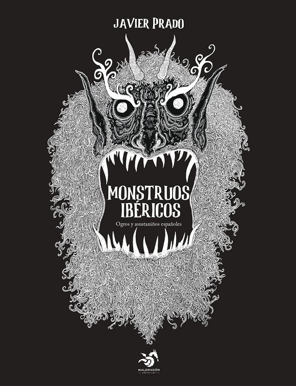 MONSTRUOS IBÉRICOS. OGROS Y ASUSTANIÑOS ESPAÑOLES