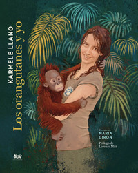 ORANGUTANES Y YO, LOS