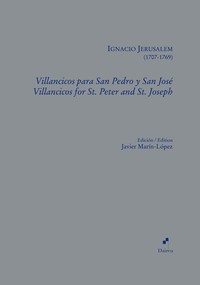 VILLANCICOS PARA SAN PEDRO Y SAN JOSE ; VILLANCICOS FOR ST.