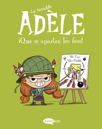 TERRIBLE ADELE, 5 QUE SE APARTEN LOS FEOS!
