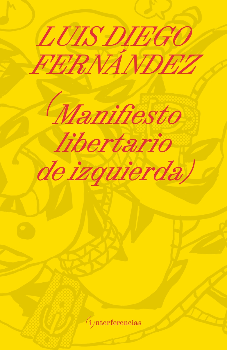 MANIFIESTO LIBERTARIO DE IZQUIERDA
