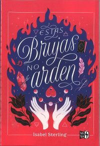 ESTAS BRUJAS NO ARDEN