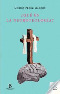 QUE ES LA NEUROTEOLOGIA?