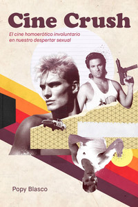 CINE CRUSH. CINE HOMOEROTICO INVOLUNTARIO DESPERTAR SEXUAL