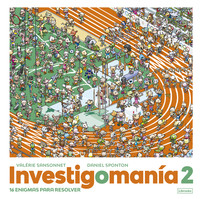INVESTIGOMANIA, 2 16 ENIGMAS PARA RESOLVER