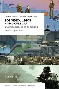 VIDEOJUEGOS COMO CULTURA. IDENTIDAD Y EXPERIENCIA EN EL MUN