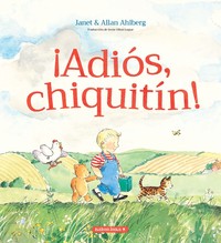 ADIOS, CHIQUITIN!