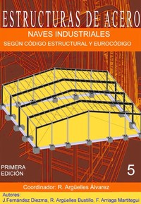 ESTRUCTURAS ACERO, 5 (R) NAVES INDUSTRIALES