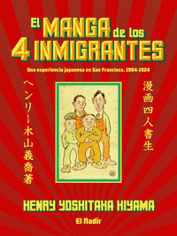 MANGA DE LOS 4 INMIGRANTES. EXPERIENCIA JAPONESA EN SAN FRA
